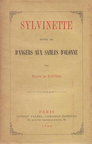 Sylvinette, suivie de D'Angers aux Sables d'Olonne