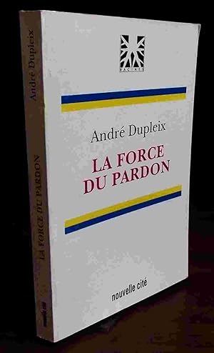 Immagine del venditore per LA FORCE DU PARDON venduto da Livres 113