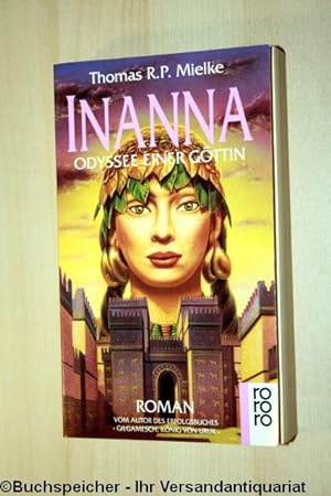 Inanna : Odyssee einer Göttin ; Roman