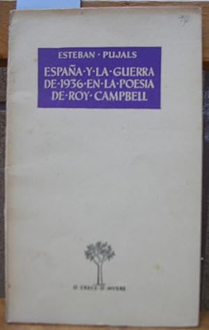 Seller image for ESPAA Y LA GUERRA DE 1936 EN LA POESIA DE ROY CAMPBELL for sale by LLIBRES del SENDERI