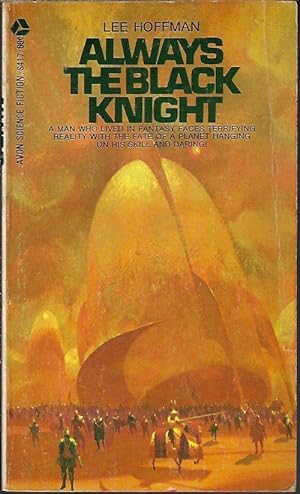 Seller image for ALWAYS THE BLACK KNIGHT for sale by Books from the Crypt