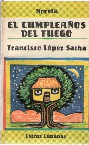 Seller image for CUMPLEAOS DEL FUEGO, EL for sale by Libreria Bibliomania