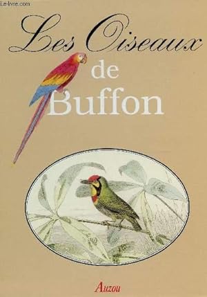 Bild des Verkufers fr LES OISEAUX DE BUFFON. zum Verkauf von Le-Livre
