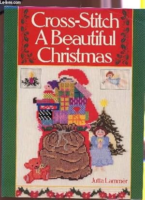 Seller image for CROSS STITCH A BEAUTIFUL CHRISMAS. for sale by Le-Livre