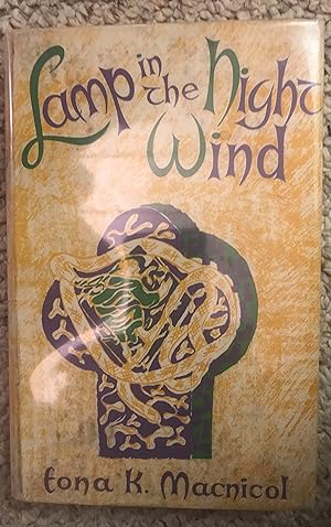 Seller image for Lamp In The Night Wind An Account Of The Coming of St.Columba to Scotland In 563 AD for sale by Three Geese in Flight Celtic Books