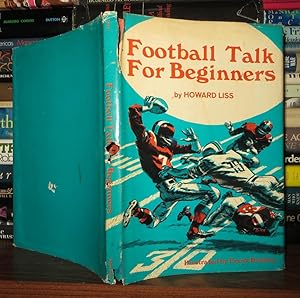 Seller image for FOOTBALL TALK FOR BEGINNERS for sale by Rare Book Cellar