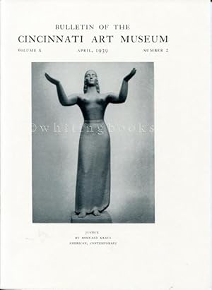 Bulletin of the Cincinnati Art Museum, Volume X, Number 2, April 1939
