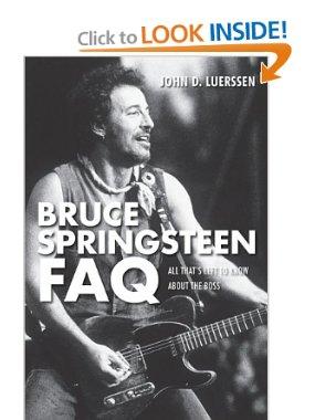 Imagen del vendedor de BRUCE SPRINGSTEEN FAQ All That's Left to Know about the Boss a la venta por THE BOOK VAULT