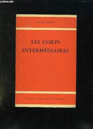 Imagen del vendedor de LES CORPS INTERMEDIAIRES. a la venta por Le-Livre