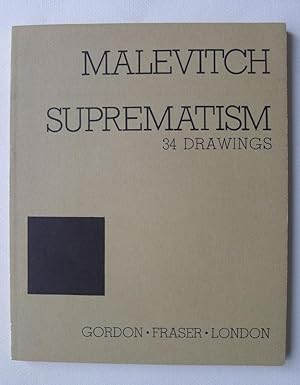 Suprematism. 34 Drawings.