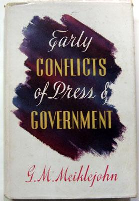 Image du vendeur pour Early Conflicts of Press and Government : A Story of the First New Zealand Herald and of the Foundation of Auckland mis en vente par Ariel Books IOBA