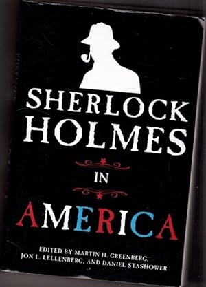 Image du vendeur pour Sherlock Holmes in America - The Minister's Missing Daughter, The Adventure of the White City, Recalled to Life, The Song at Twilight, The Case of the Rival Queens, Moriarty Moran & More, The Seven Walnuts, Ghosts & the Machine, The Romance of America, ++ mis en vente par Nessa Books