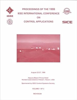 Proceedings of the 1999 IEEE International Conference on Control Applications, Kohala Coast Islan...