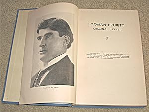 Seller image for MOMAN PRUIETT Criminal Lawyer for sale by Gene W. Baade,  Books on the West