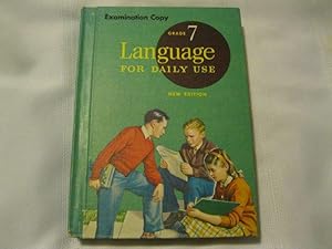 Seller image for Language for Daily Use Grade 7 Examination Copy for sale by ABC:  Antiques, Books & Collectibles