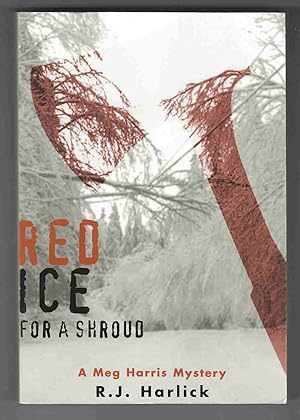 Imagen del vendedor de Red Ice for a Shroud A Meg Harris Mystery a la venta por Riverwash Books (IOBA)