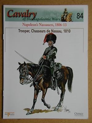 Cavalry of the Napoleonic Wars. No. 84. Napoleon's Nassauers, 1806-13. Trooper, Chasseurs De Nass...