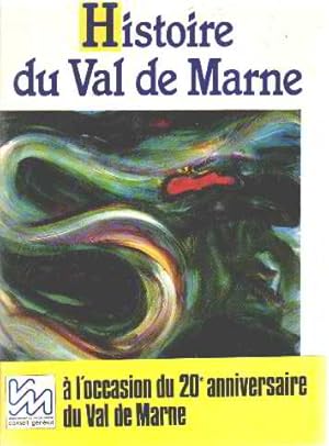 Image du vendeur pour Histoire du Val-de-Marne mis en vente par librairie philippe arnaiz