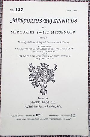 Immagine del venditore per Mercurius Britannicus or Mercuries Swift Messenger (June, 1951)Being a Monthly Bulletin of English Literature and History, Etc. (No. 127) venduto da Faith In Print