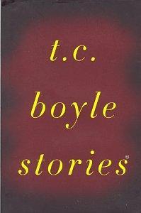 Bild des Verkufers fr T. C. Boyle Stories zum Verkauf von Monroe Street Books