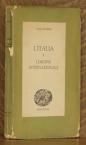 Seller image for L'ITALIA E L'ORDINE INTERNAZIONALE for sale by Andre Strong Bookseller