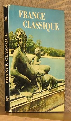 Seller image for FRANCE CLASSIQUE for sale by Andre Strong Bookseller