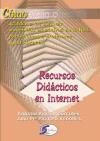 Cómo acceder a mejores contenidos en la red: recursos didácticos en Internet