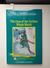 Bild des Verkufers fr Meg Mackintosh and The Case of the Curious Whale Watch zum Verkauf von WellRead Books A.B.A.A.