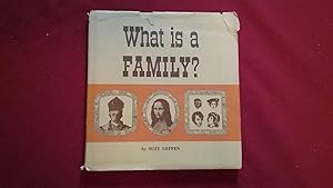 WHAT IS A FAMILY?