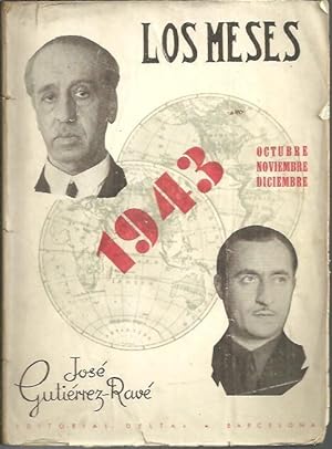 Imagen del vendedor de LOS MESES. 1943. OCTUBRE - NOVIEMBRE - DICIEMBRE. a la venta por Librera Javier Fernndez