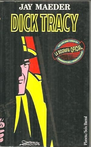 Seller image for DICK TRACY. LA BIOGRAFIA OFICIAL. for sale by Librera Javier Fernndez