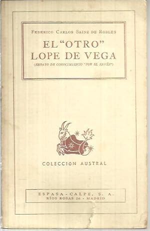 Imagen del vendedor de EL OTRO LOPE DE VEGA. (ENSAYO DE CONOCIMIENTO POR EL ENVES). a la venta por Librera Javier Fernndez