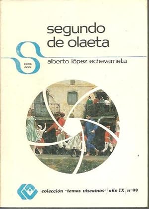 Imagen del vendedor de SEGUNDO DE OLAETA. a la venta por Librera Javier Fernndez