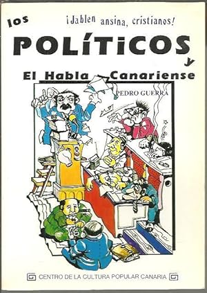 Seller image for EL HABLA CANARIENSE Y LOS POLITICOS. JABLEN ANSINA, CRISTIANOS!. for sale by Librera Javier Fernndez