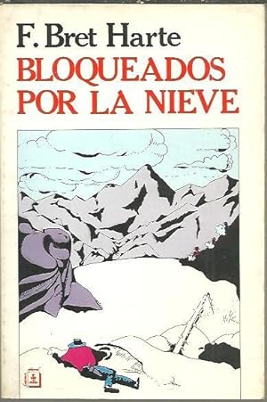 Imagen del vendedor de BLOQUEADOS POR LA NIEVE. a la venta por Librera Javier Fernndez