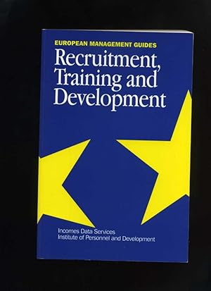 Seller image for Recruitment, Training and Development (European Management Guides) for sale by Roger Lucas Booksellers