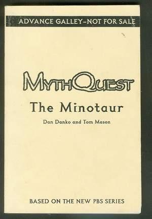 Bild des Verkufers fr The Minotaur (MythQuest Book 1 / One / I -- Based on the New PBS Series) Advance Gallery Copy; Uncorrected Proof zum Verkauf von Comic World