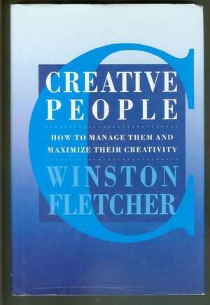 Seller image for CREATIVE PEOPLE: HOW TO MANAGE THEM AND MAXIMISE THEIR CREATIVITY. for sale by Comic World