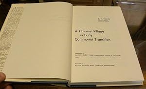 Bild des Verkufers fr A CHINESE VILLAGE IN EARLY COMMUNIST TRANSITION. zum Verkauf von Parnassus Book Service, Inc