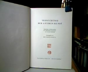 Image du vendeur pour Vermchtnis der antiken Kunst : Gastvortrge zur Jahrhundertfeier der Archologischen Sammlungen der Universitt Heidelberg. mis en vente par Antiquariat Michael Solder