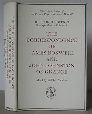 Seller image for The Correspondence of James Boswell and John Johnstone of Grange. [Volume One of the Research Edition of the Private Papers of James Boswell] for sale by David Strauss