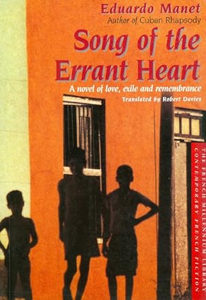 Bild des Verkufers fr Song of the Errant Heart: A Novel of Love, Exile and Remembrance zum Verkauf von The Haunted Bookshop, LLC