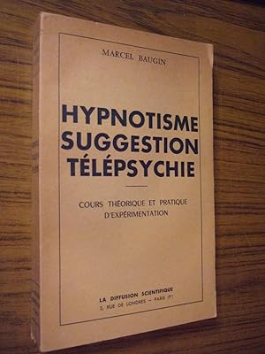 Imagen del vendedor de Hypnotisme Suggestion Telepsychie a la venta por Domifasol