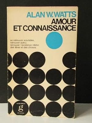 AMOUR ET CONNAISSANCE.