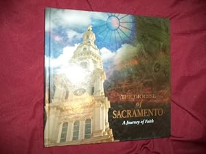 Imagen del vendedor de The Diocese of Sacramento. A Journey of Faith. a la venta por BookMine