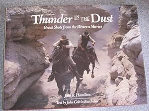 Image du vendeur pour Thunder in the Dust: Great Shots from the Western Movies mis en vente par Reading Habit