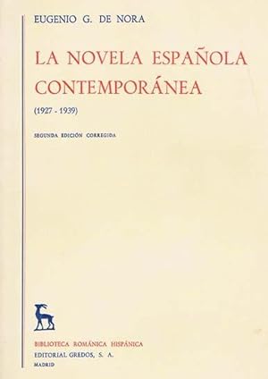 LA NOVELA ESPAÑOLA CONTEMPORANEA (1927-1939). Tomo segundo