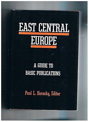 Image du vendeur pour East Central Europe. A guide to basic publications. mis en vente par Libreria Gull