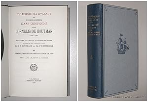 Seller image for De eerste schipvaart der Nederlanders naar Oost-Indie onder Cornelis de Houtman, 1595-1597. Journalen, documenten en andere bescheiden. Deel III: Verdere bescheiden betreffende de reis. for sale by Charbo's Antiquariaat