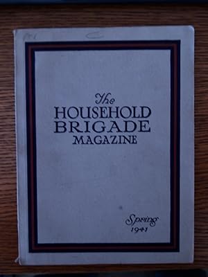The Household Brigade Magazine Spring 1941